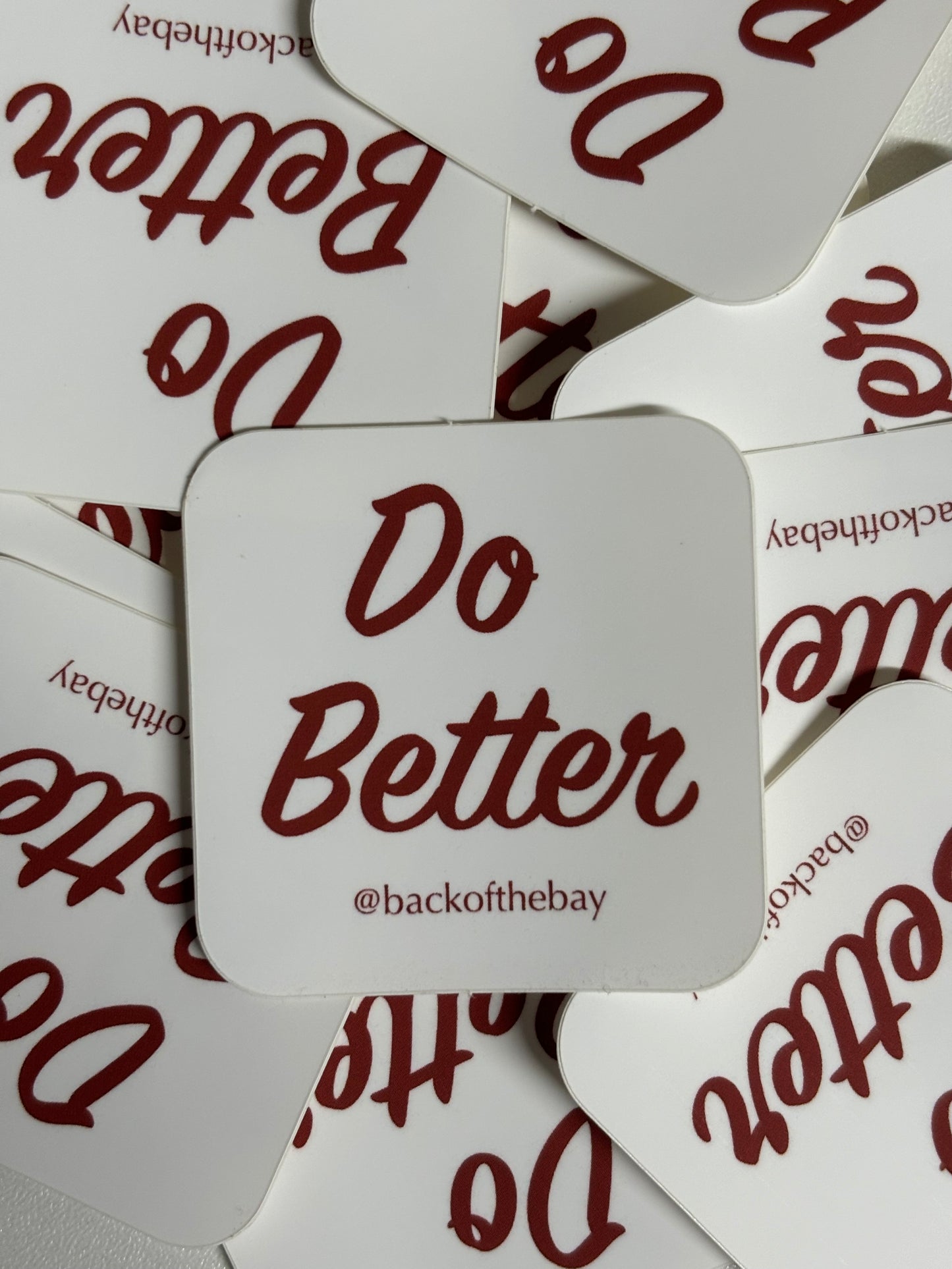 Red on White Do Better Sticker
