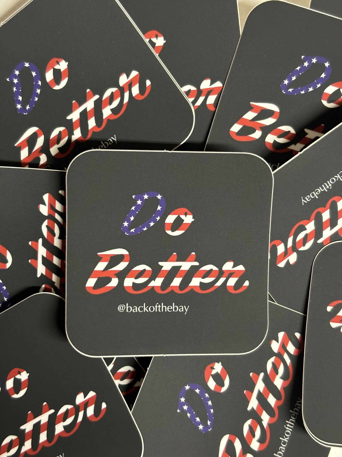 American Flag on Black Do Better Sticker