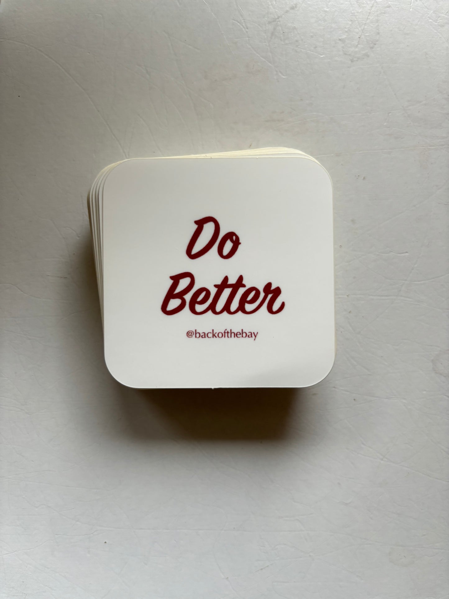 Red on White Do Better Sticker