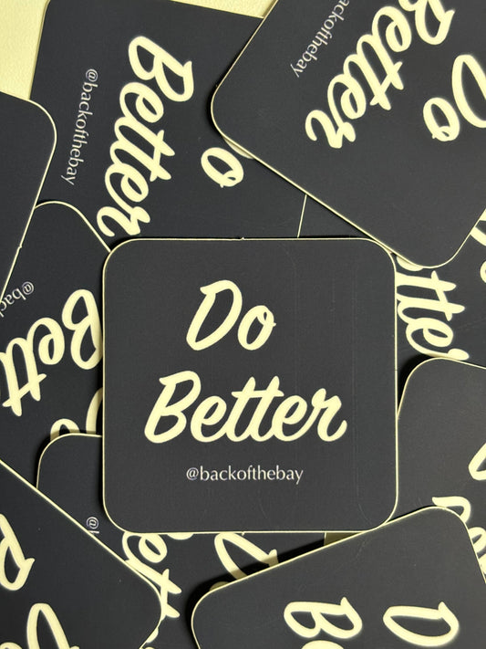 Navy & White Do Better Sticker