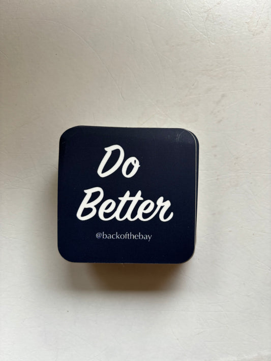 Navy & White Do Better Sticker