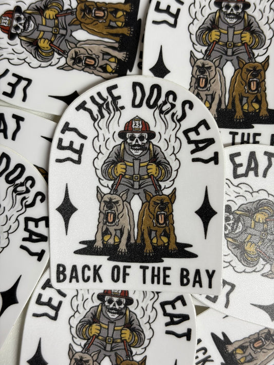 Let the Dogs Eat Sticker